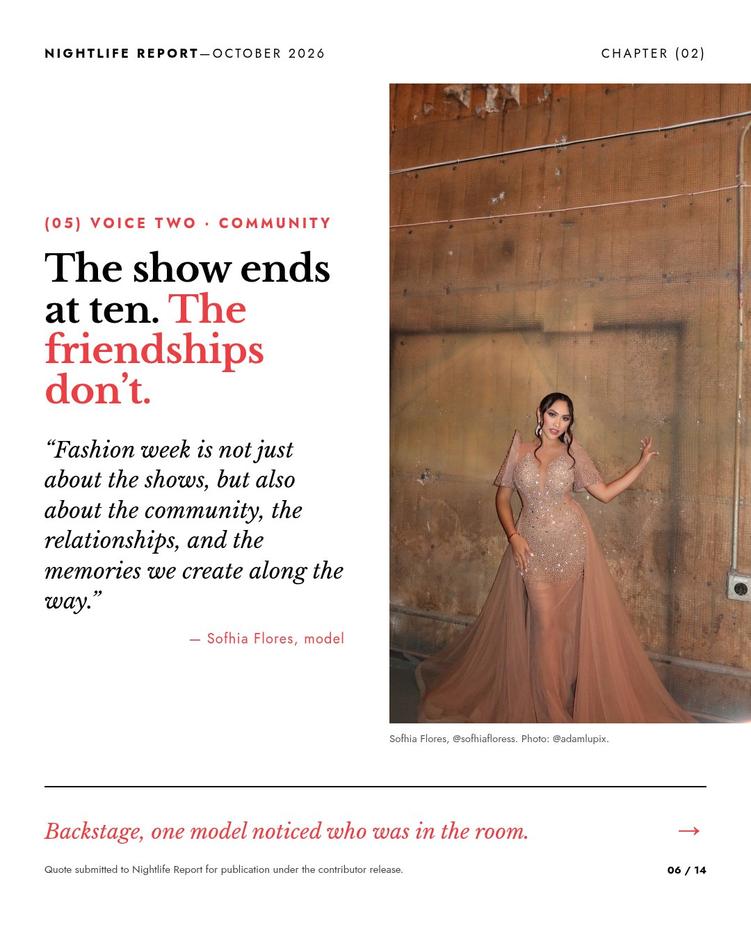 Slide: The show ends at ten. The friendships don’t.