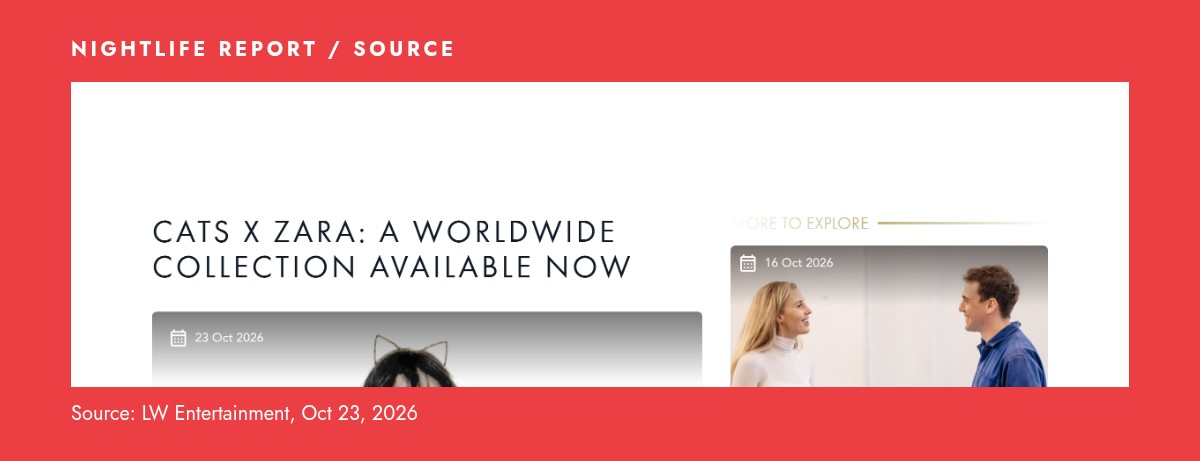 LW Entertainment headline: CATS X ZARA: A WORLDWIDE COLLECTION AVAILABLE NOW
